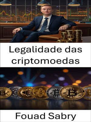 cover image of Legalidade das criptomoedas